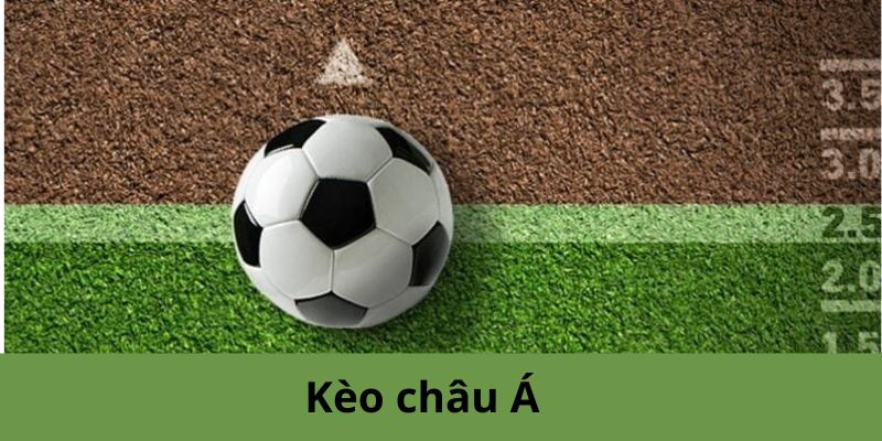 Kèo châu Á cược chấp